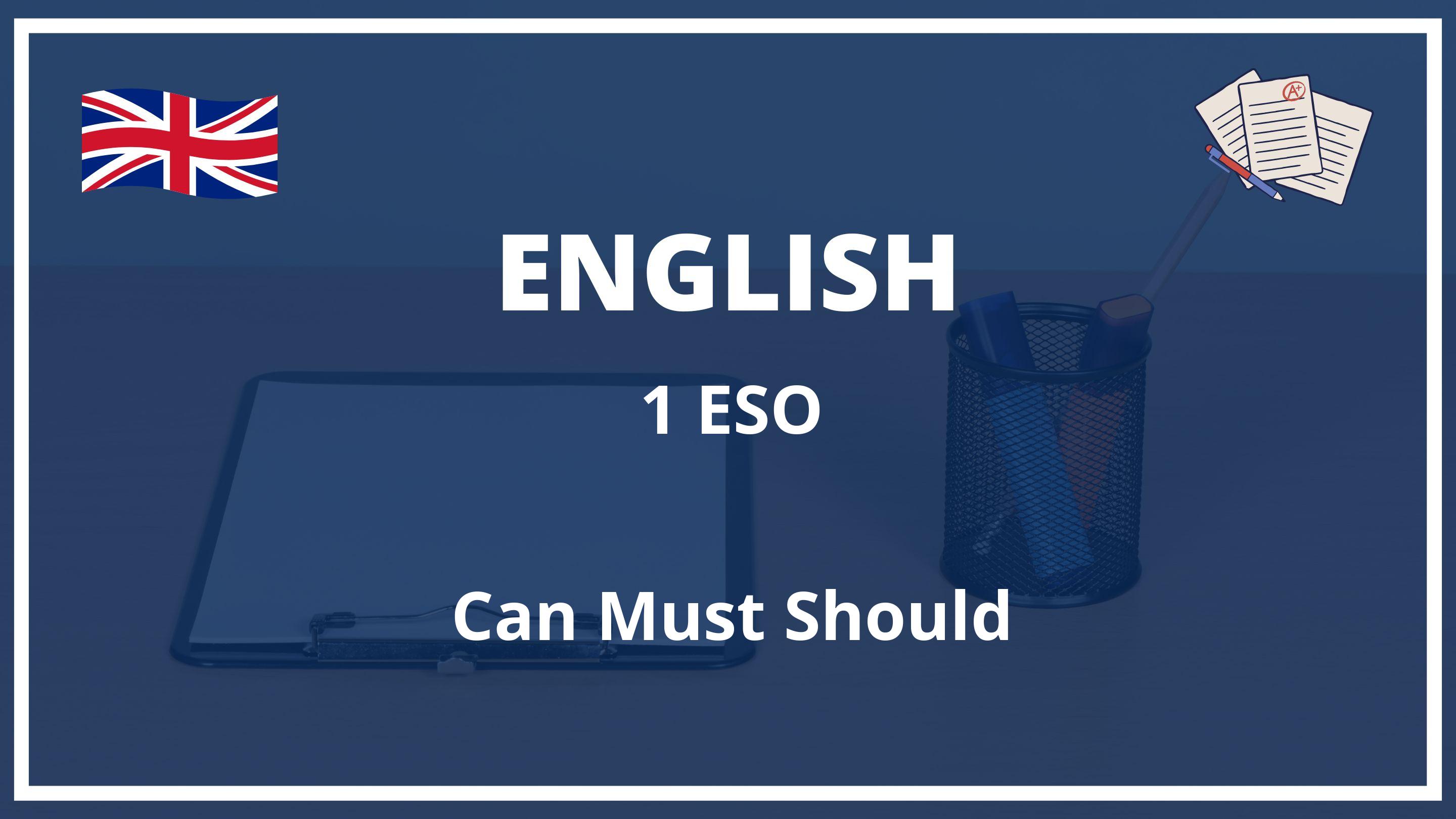 Can Must Should 1 ESO