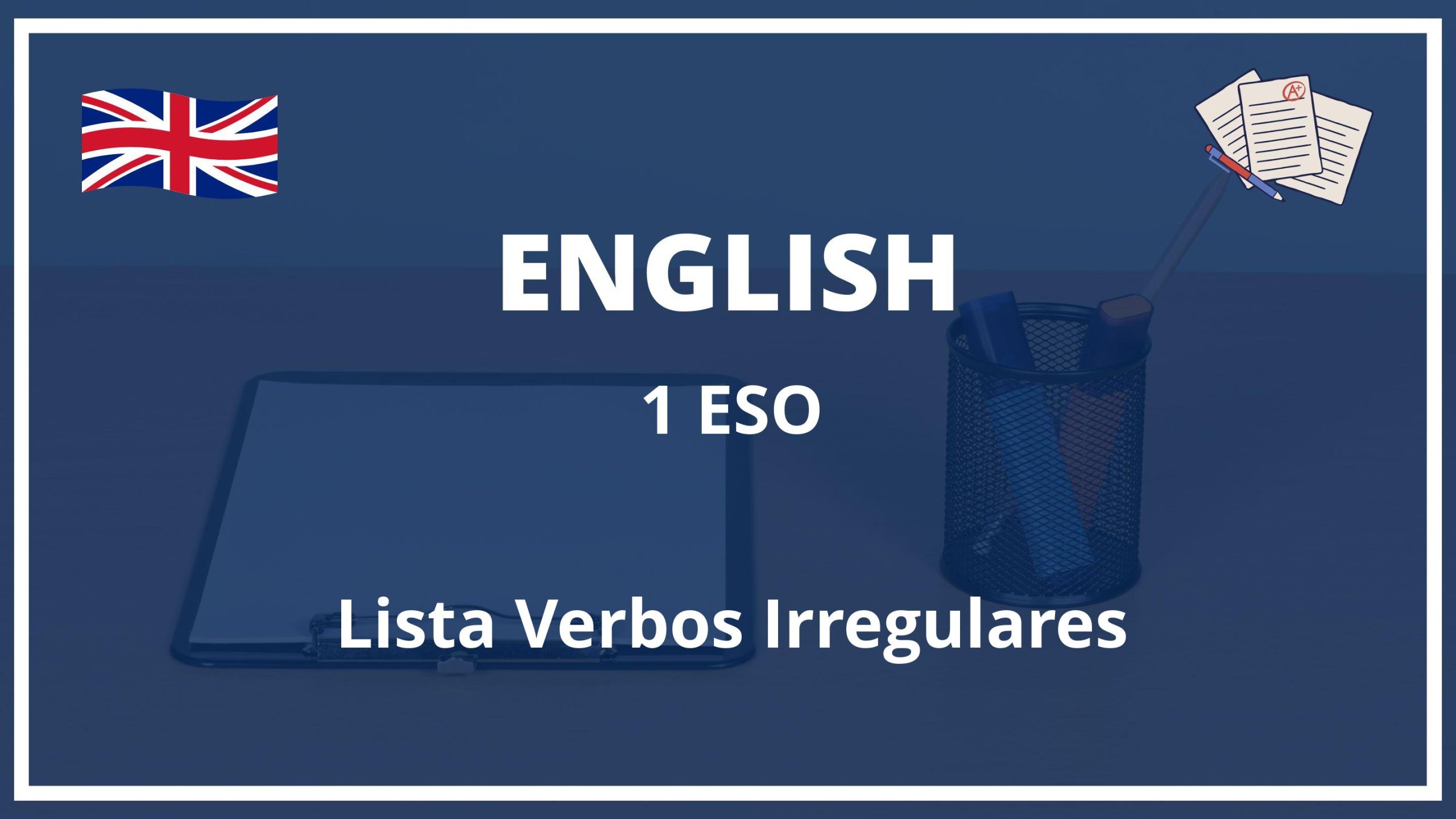 ejercicios-lista-verbos-irregulares-1-eso-con-soluciones-exercices-pdf