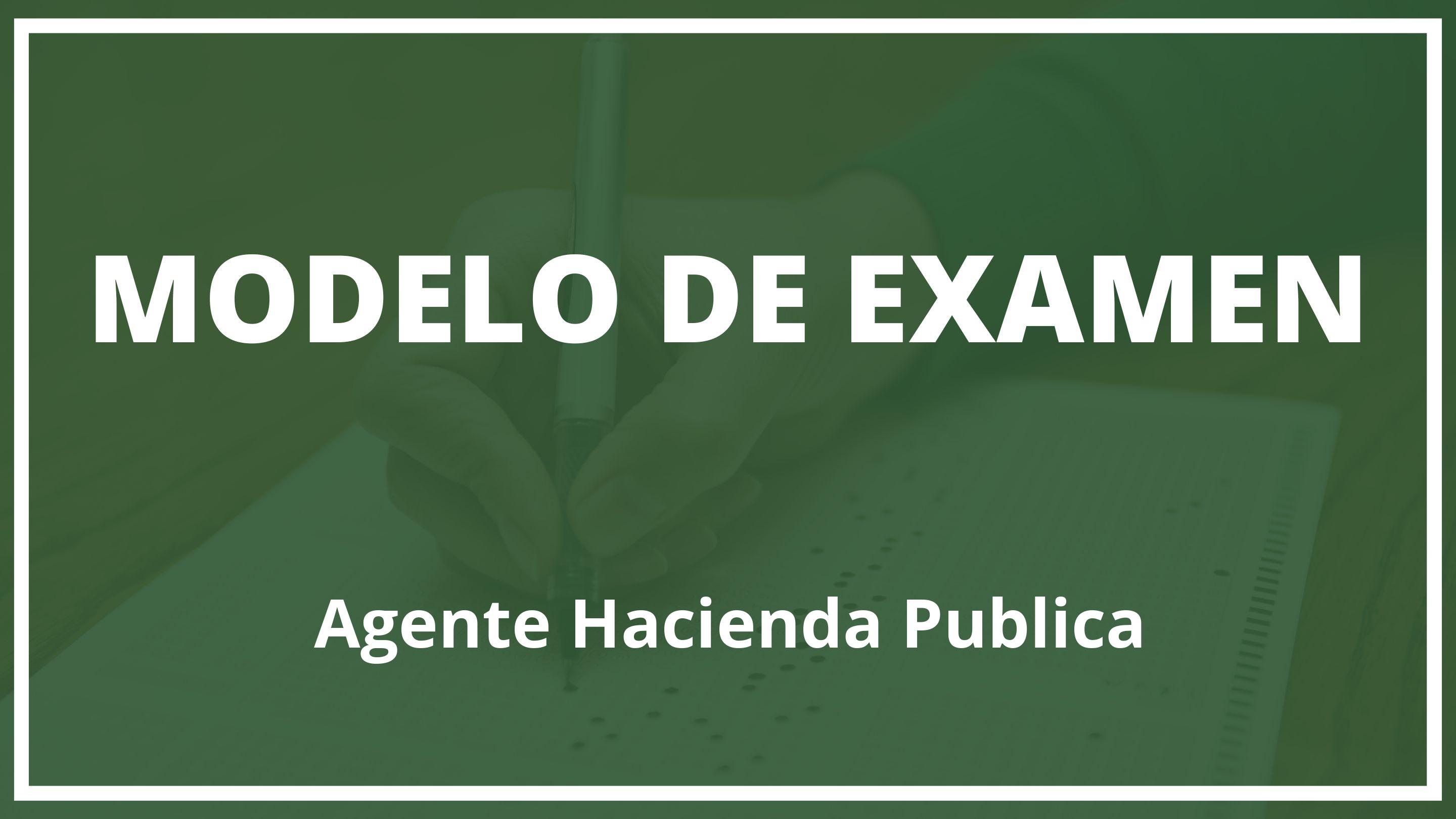 Examen Agente Hacienda Publica