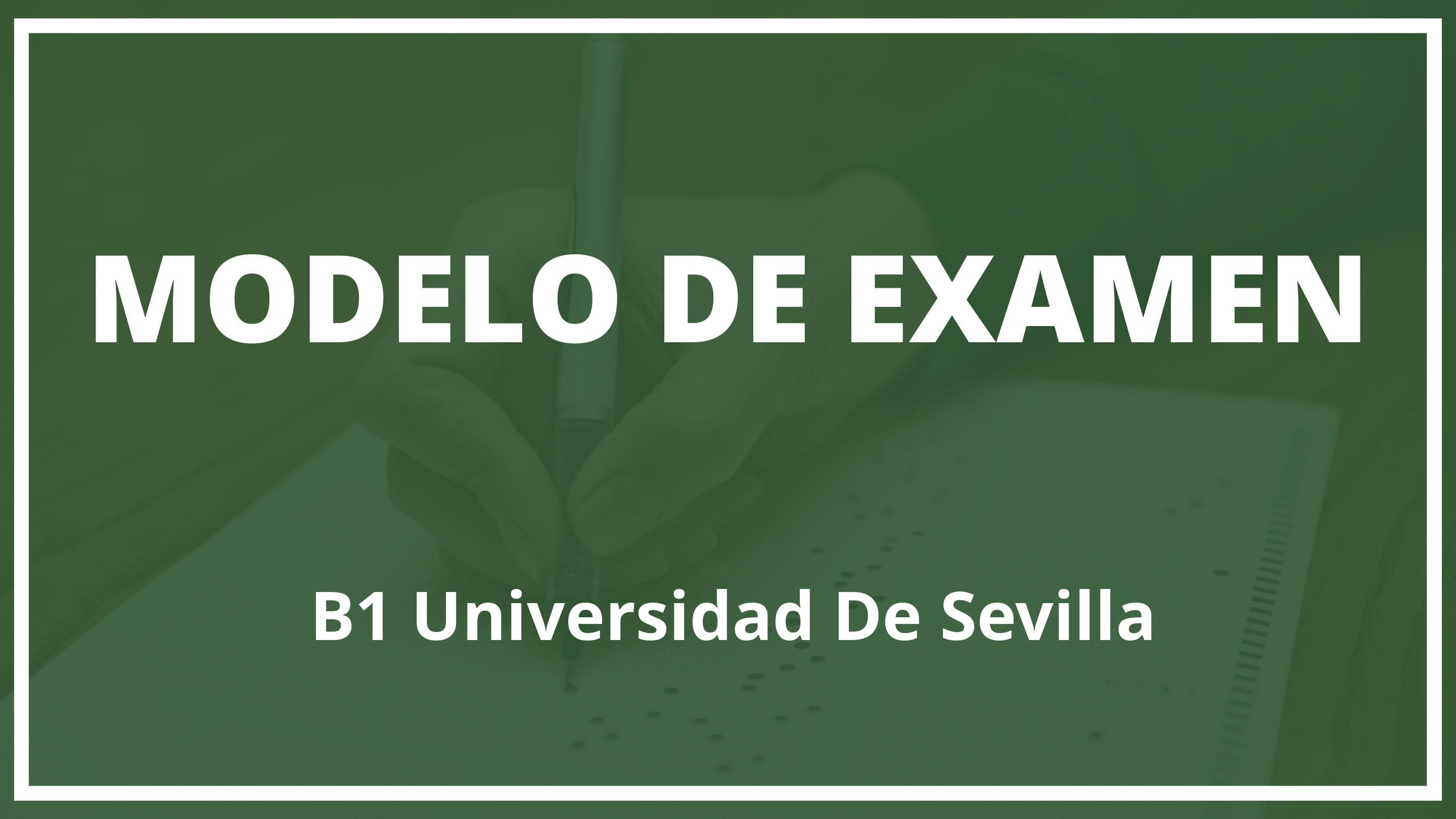 Examen B1 Universidad De Sevilla