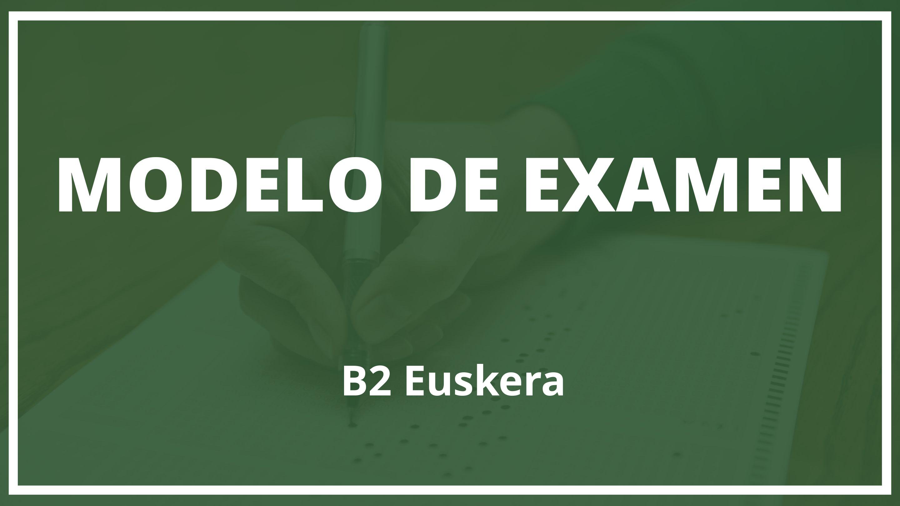 Examen B2 Euskera