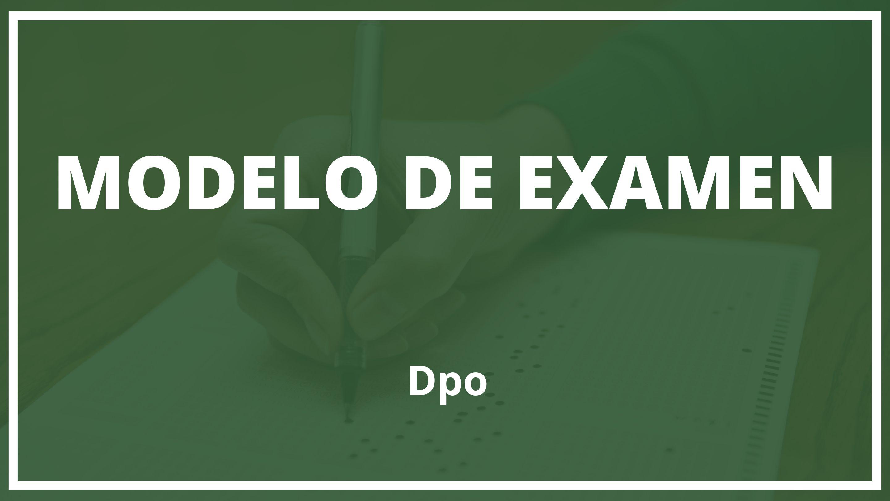 Examen Dpo