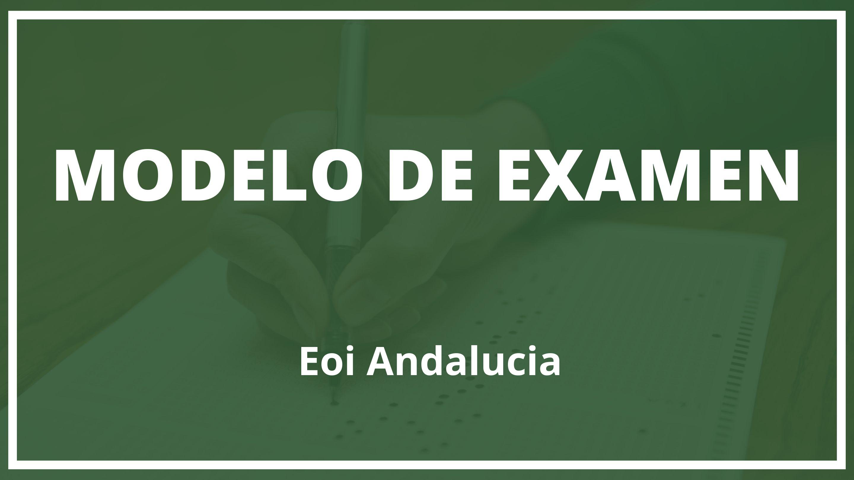 Examen Eoi Andalucia