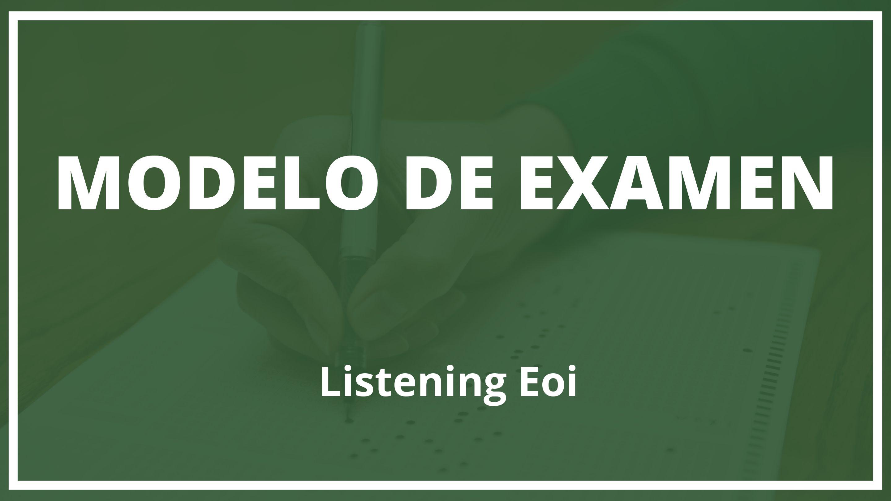 Examen Listening Eoi