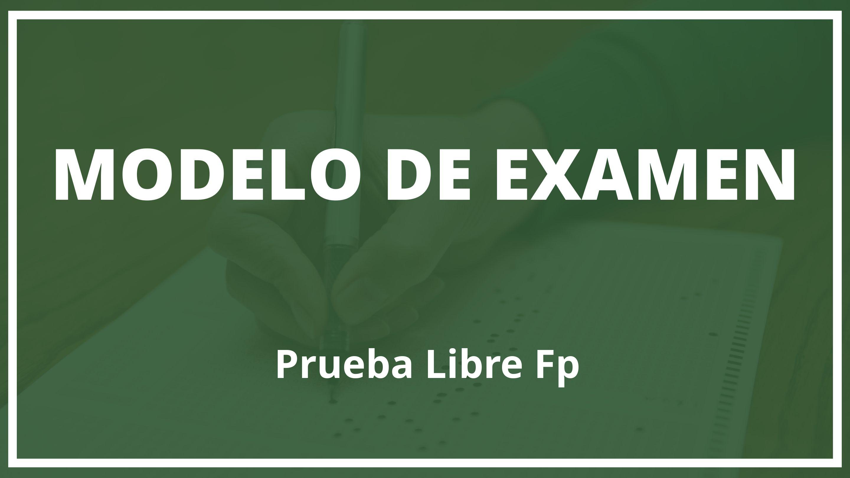 Examen Prueba Libre Fp