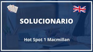 Solucionario Hot Spot 1 Macmillan PDF